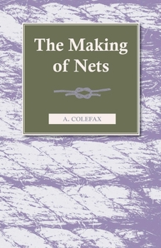Paperback The Making of Nets Book