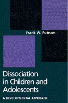 Hardcover Dissociation in Children and Adolescents: A Developmental Perspective Book