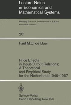 Paperback Price Effects in Input-Output Relations: A Theoretical and Empirical Study for the Netherlands 1949-1967 Book