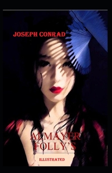 Paperback Almayer's Folly Illustrated Book