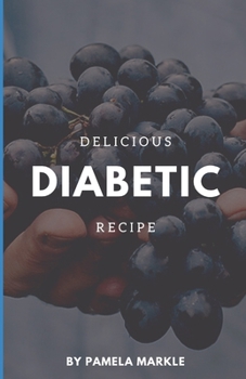 Paperback Dеlісіоuѕ Diabetic Recipes: Series 2 Book