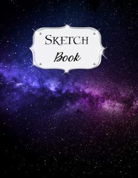 Paperback Sketch Book: Galaxy Sketchbook Scetchpad for Drawing or Doodling Notebook Pad for Creative Artists #8 Black Purple Book