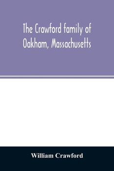 Paperback The Crawford family of Oakham, Massachusetts Book