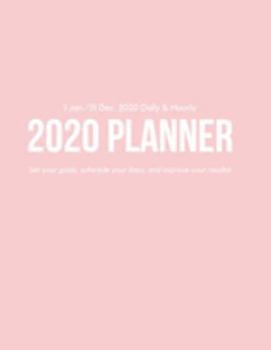 Daily & Hourly 2020 Planner: Light Pink Hourly Appointment Diary Agenda Organizer for Work with Notes & To Do List (1 Jan / 31 Dec - 8.5x11")