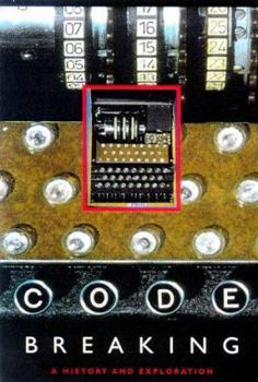 Paperback Code Breaking: A History and Explanation Book