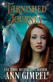 Tarnished Journey: Shifter Paranormal Romance - Book #4 of the Soul Dance