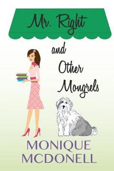Paperback Mr Right and Other Mongrels Book