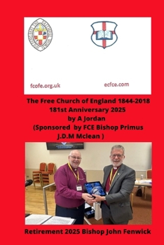 The Free Church of England 1844-2018