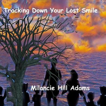 Paperback Tracking Down Your Lost Smile Book