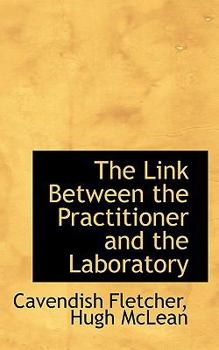 Paperback The Link Between the Practitioner and the Laboratory Book