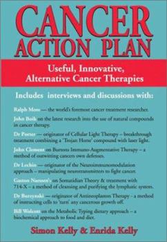Paperback Cancer Action Plan - Useful, Innovative, Alternative Cancer Therapies Book