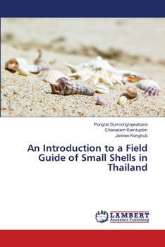 Paperback An Introduction to a Field Guide of Small Shells in Thailand Book