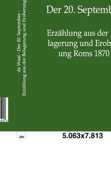 Der 20. September - Erz Hlung Aus Der Belagerung Und Eroberung ROMs 1870