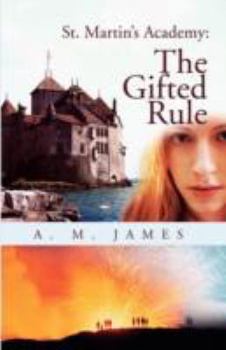 Paperback St. Martin's Academy: The Gifted Rule Book