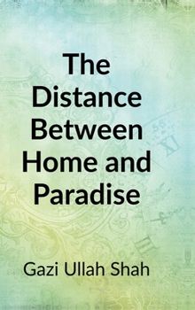 Hardcover The Distance Between Home and Paradise Book