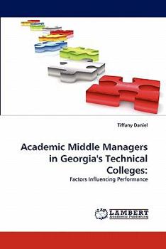 Paperback Academic Middle Managers in Georgia's Technical Colleges Book