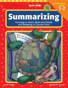 Paperback Summarizing, Grades 1 - 2: Focusing on Main Ideas and Details and Restating in Concise Form Book