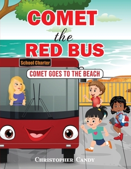 Paperback Comet the Red Bus: Comet goes to the beach Book