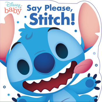 Board book Disney Baby: Say Please, Stitch! Book