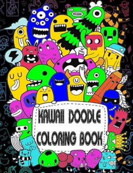 Paperback Kawaii Doodle Coloring Book: for Adults, Teens and Kids, Kawaii Doodle Cute Japanese Style Coloring Book for Relaxing & Inspiration Book