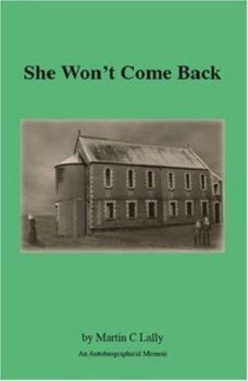 Paperback She Won't Come Back: An Autobiographical Memoir Book