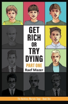 Paperback Get Rich or Try Dying (Part One) Book
