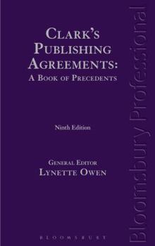 Hardcover Clark's Publishing Agreements: A Book of Precedents: Ninth Edition [With CDROM] Book