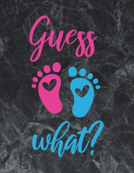 Guess what: The best week by week pregnancy journal notebook