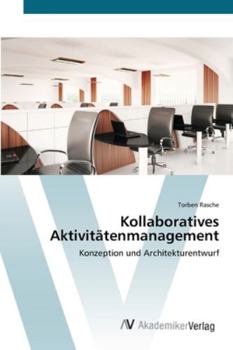 Paperback Kollaboratives Aktivitätenmanagement [German] Book