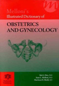 Paperback Melloni's Illustrated Dictionary of Obstetrics and Gynecology Book