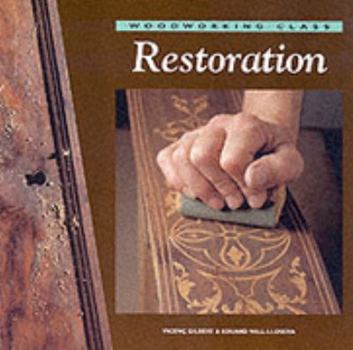 Paperback Restoration (Woodworking Class) Book