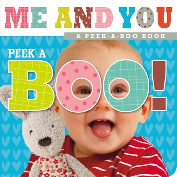 Board book Peek-A-Boo! Me and You Book