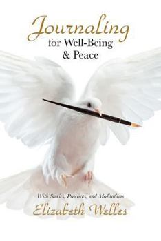 Paperback Journaling for Well-Being & Peace Book