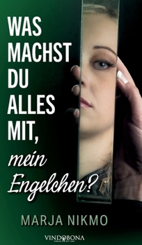 Hardcover Was machst du alles mit, mein Engelchen? [German] Book