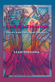 Paperback The Tenth Muse: Poems and Prose on the Arts Book