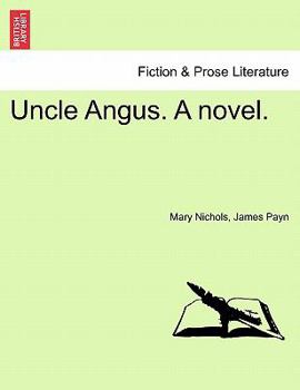 Paperback Uncle Angus. a Novel. Book