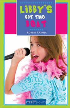 Paperback Libby's Got the Beat (Lorimer Streetlights) Book