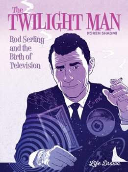 Paperback The Twilight Man: Rod Serling and the Birth of Television Book