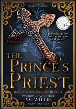 The Prince's Priest: A Dark MM Fantasy Romance (Dante's Ascension)