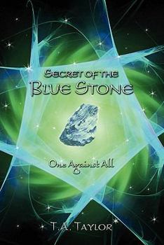 Paperback One Against All: Secret of the Blue Stone Book