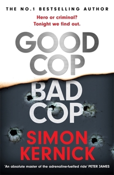 Hardcover Good Cop Bad Cop: Hero or criminal mastermind? A gripping new thriller from the Sunday Times bestseller Book