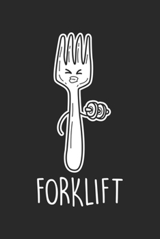 Forklift: Gabelstapler Besteck Fitness Fitnessstudio  Notizbuch liniert 120 Seiten für Notizen Zeichnungen Formeln Organizer Tagebuch