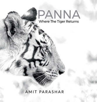 Hardcover Panna: Where the Tiger Returns Book
