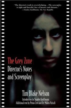 Paperback The Grey Zone: Director's Notes and Screenplay Book