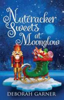 Paperback Nutcracker Sweets at Moonglow Book
