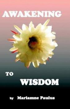 Paperback Awakening to Wisdom Book