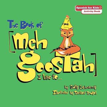 Paperback The Book of "Meh Goostah. I like to... Book