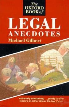 Paperback The Oxford Book of Legal Anecdotes Book