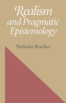 Hardcover Realism and Pragmatic Epistemology Book
