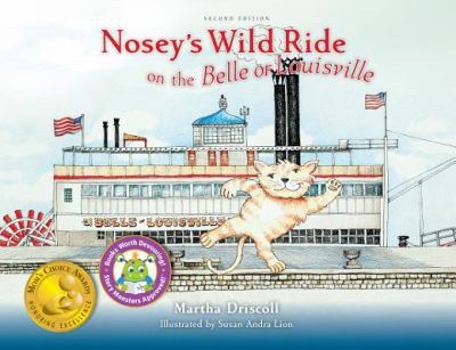 Hardcover Nosey's Wild Ride on the Belle of Louisville Book